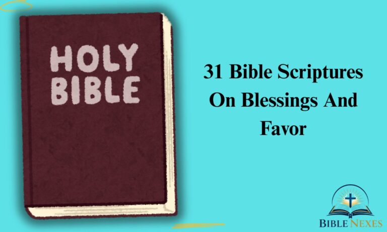 31 Bible Scriptures On Blessings And Favor