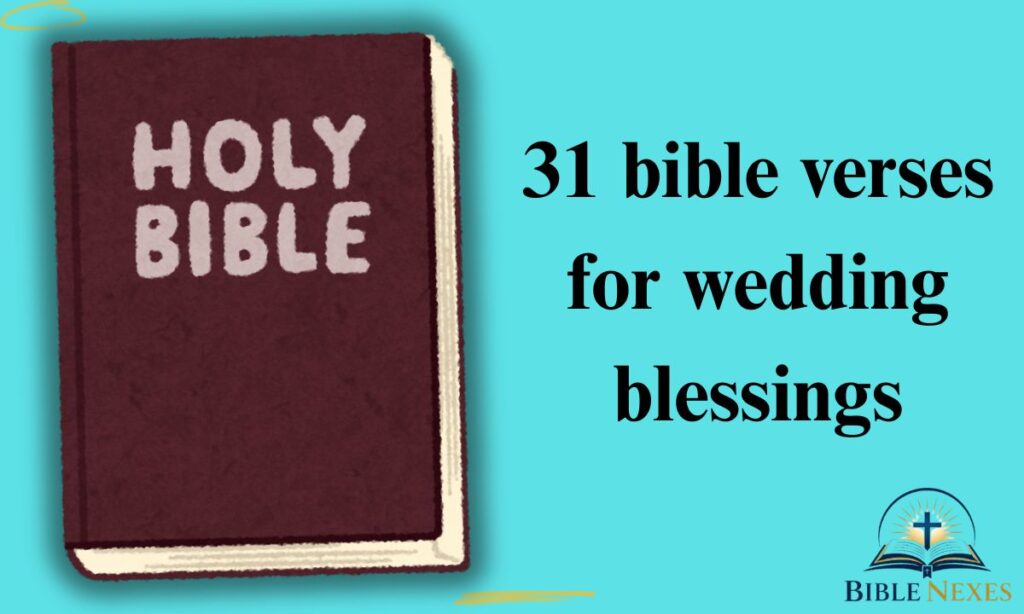 31 bible verses for wedding blessings